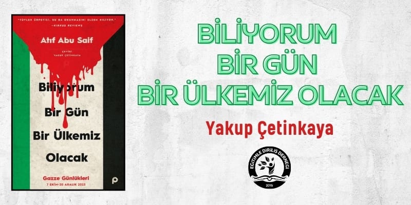 BİLİYORUM BİR GÜN BİR ÜLKEMİZ OLACAK - Yakup ÇETİNKAYA